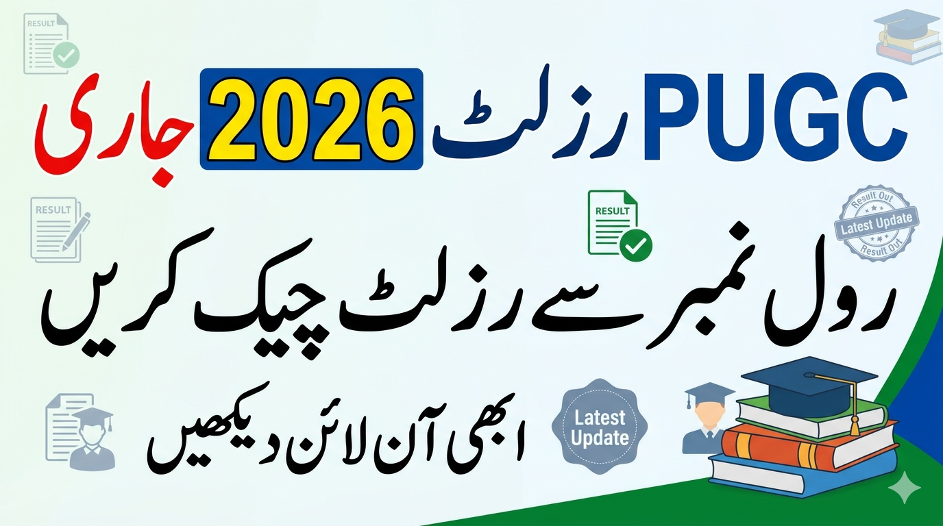 PUGC Result 2026 Declared – Direct Link to Check by Roll Number